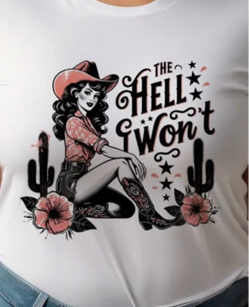 The hell I won’t print for sale