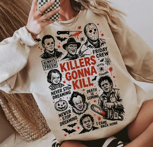 Killers gonna kill (must also add a shirt)