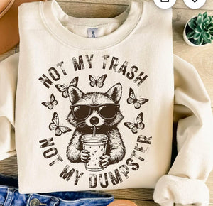 Not my dumpster print for sale