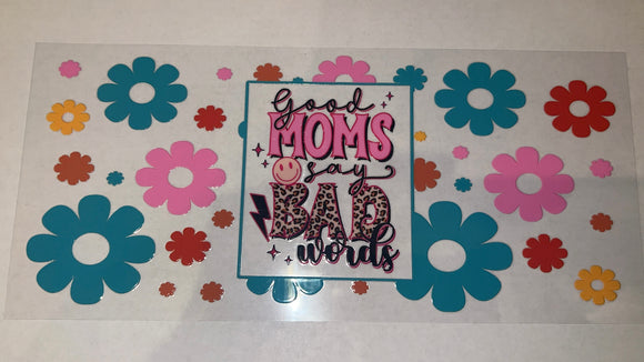 Good moms say bad words wrap for sale (front and back)