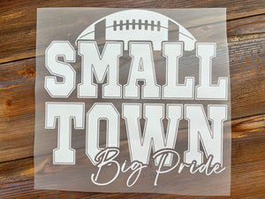 Small town (must also add a shirt)