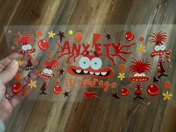 Anxiety is courage (must also add a cup)