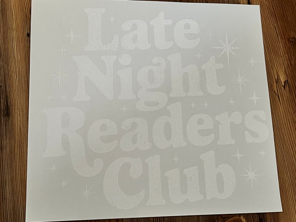Late night readers club (must also add a shirt)