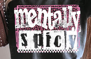 Mentally spicy print for sale
