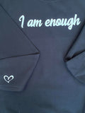 i am enough sweatshirt